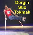 A 080 Dergin Stix Tokmak